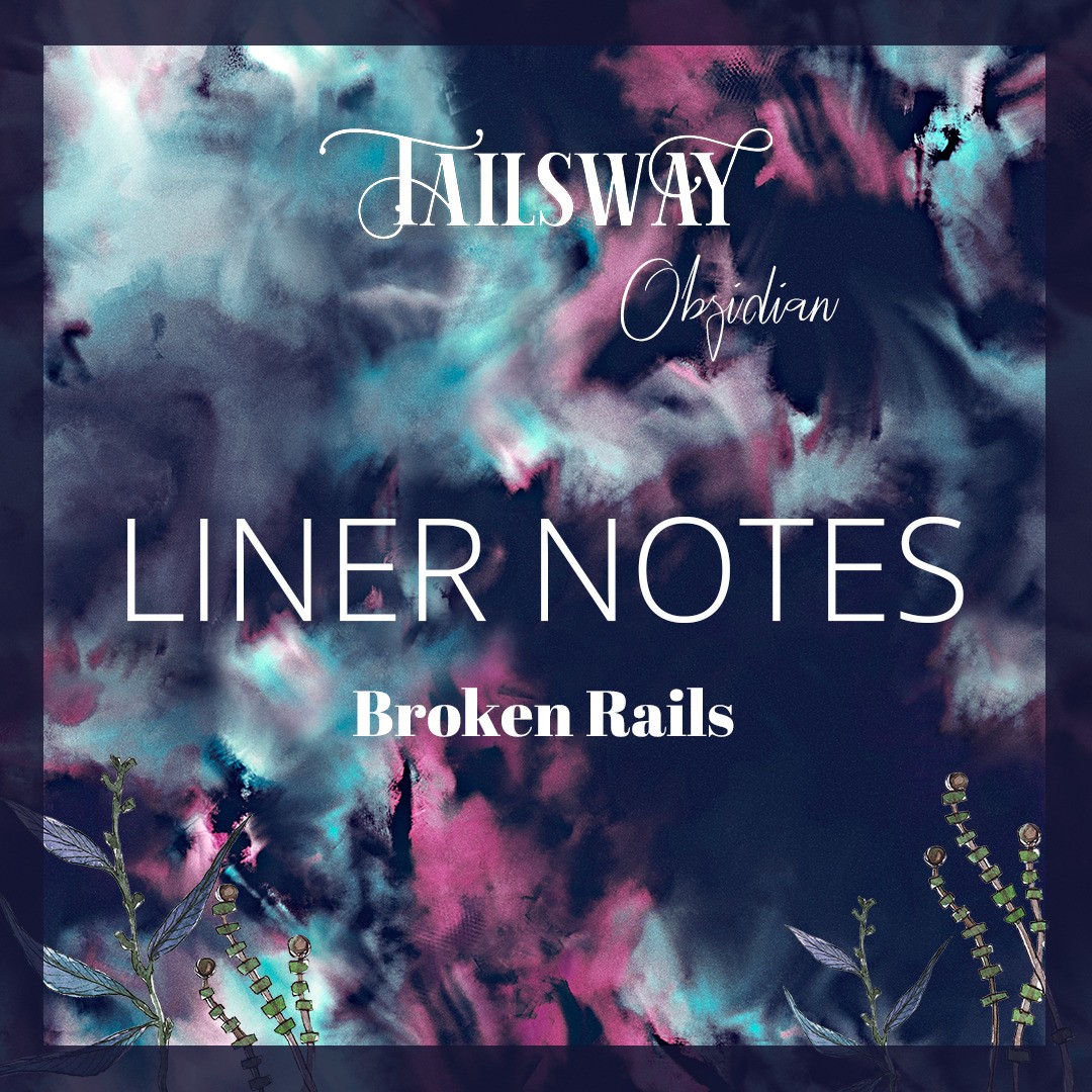 2. Broken Rails Liner Notes
The inspiration for this song came from an old computer game set in the Wild West that Pernilla played as a child. The point of the game was to try and get out of a small town where the train rails were broken. We changed the lyrics in the end but kept the Wild West feeling of the song. 
Link to our music in bio.